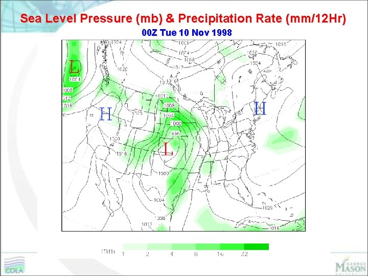 Sea Level Pressure (mb) & Precipitation Rate (mm/12 Hr) 00 Z Tue 10 Nov