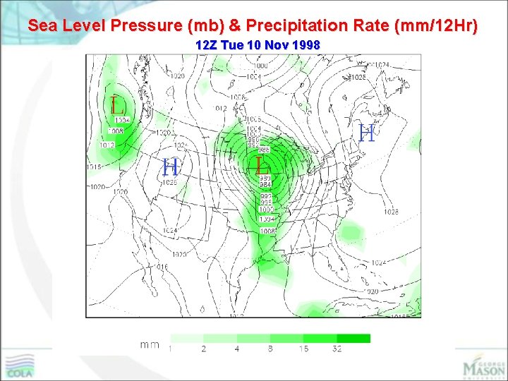 Sea Level Pressure (mb) & Precipitation Rate (mm/12 Hr) 12 Z Tue 10 Nov