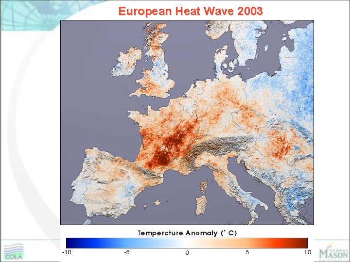 European Heat Wave 2003 