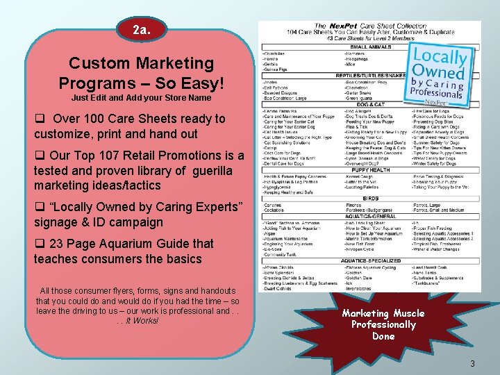 2 a. Custom Marketing Programs – So Easy! Just Edit and Add your Store