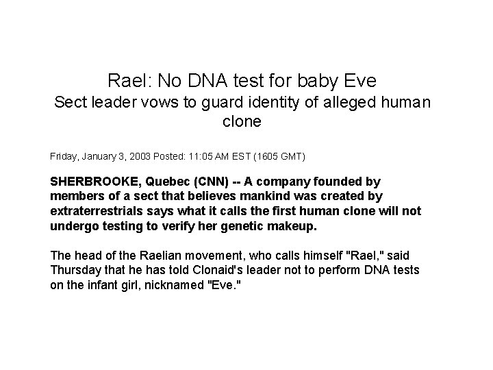 Rael: No DNA test for baby Eve Sect leader vows to guard identity of