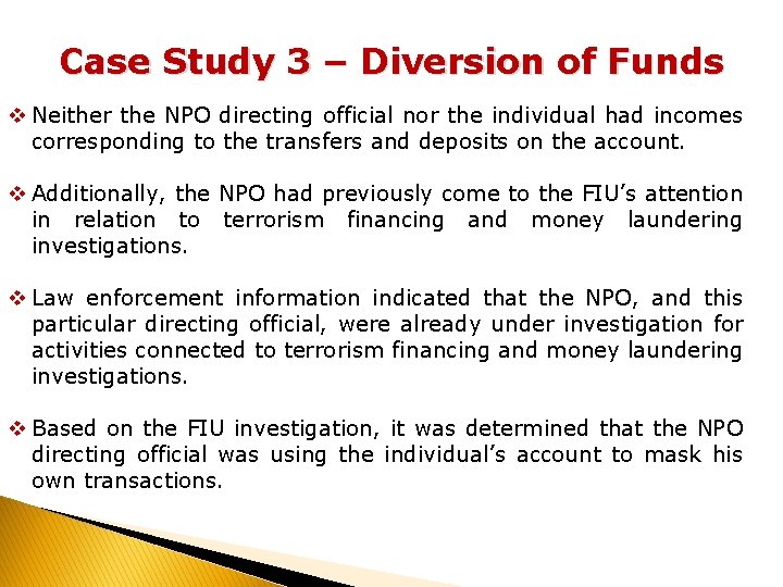 Case Study 3 – Diversion of Funds v Neither the NPO directing official nor