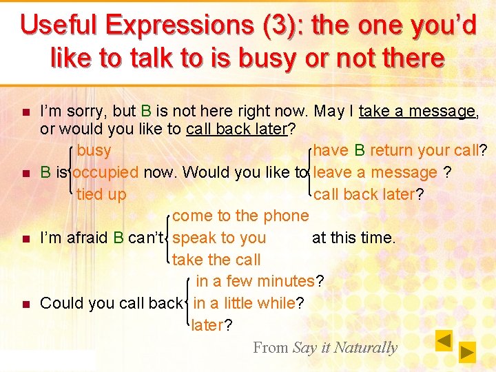 Useful Expressions (3): the one you’d like to talk to is busy or not