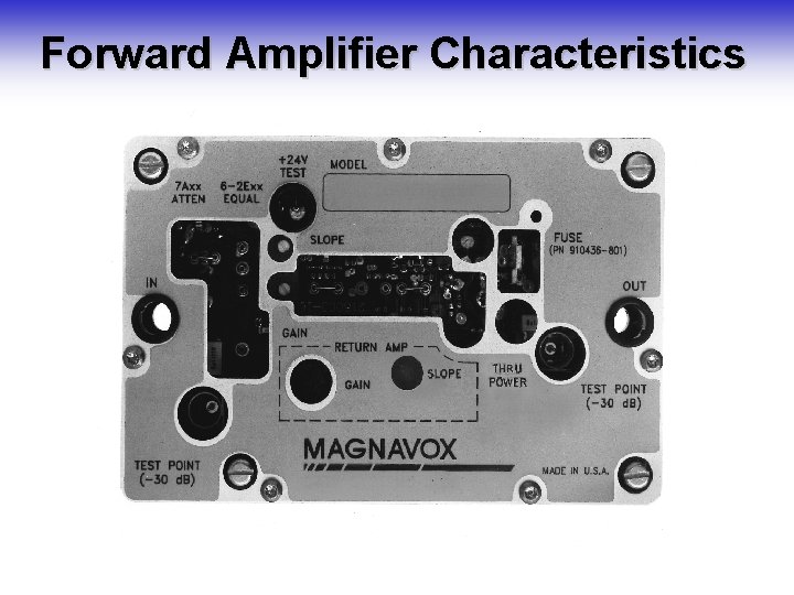 Forward Amplifier Characteristics 