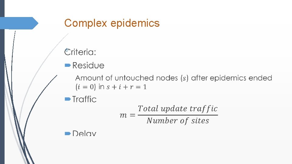 Complex epidemics 