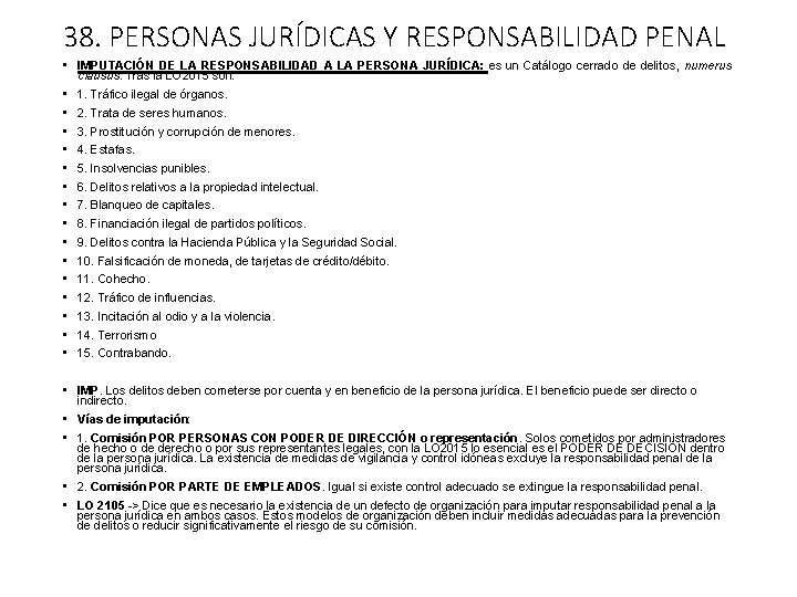 38. PERSONAS JURÍDICAS Y RESPONSABILIDAD PENAL • IMPUTACIÓN DE LA RESPONSABILIDAD A LA PERSONA