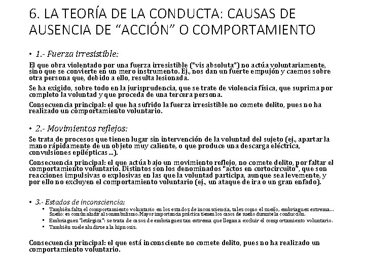 6. LA TEORÍA DE LA CONDUCTA: CAUSAS DE AUSENCIA DE “ACCIÓN” O COMPORTAMIENTO •