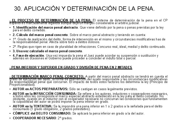 30. APLICACIÓN Y DETERMINACIÓN DE LA PENA. - EL PROCESO DE DETERMINACIÓN DE LA