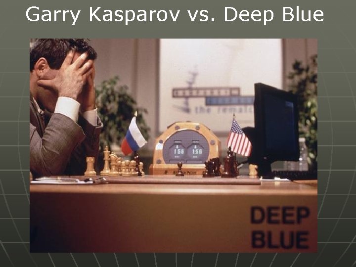 Garry Kasparov vs. Deep Blue 