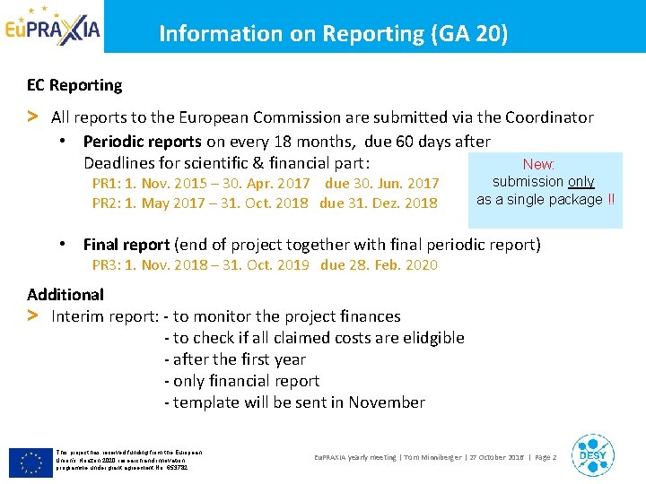 Information on Reporting (GA 20) EC Reporting > All reports to the European Commission