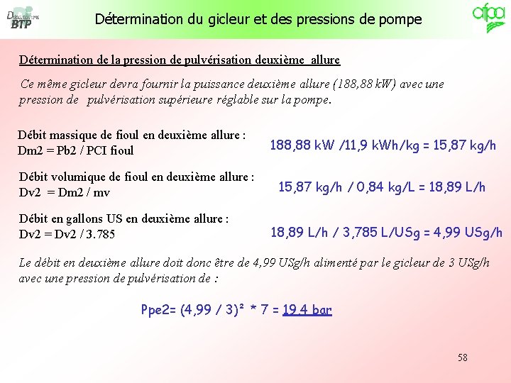 Détermination du gicleur et des pressions de pompe Détermination de la pression de pulvérisation