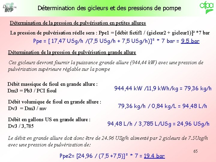 Détermination des gicleurs et des pressions de pompe Détermination de la pression de pulvérisation