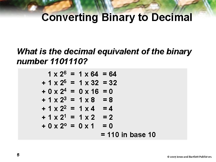 Converting Binary to Decimal What is the decimal equivalent of the binary number 1101110?