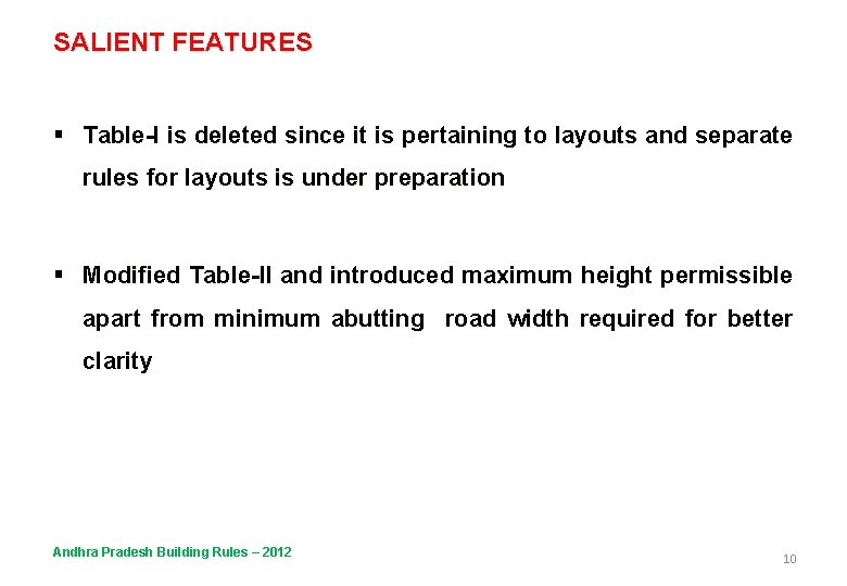 SALIENT FEATURES § Table-I is deleted since it is pertaining to layouts and separate