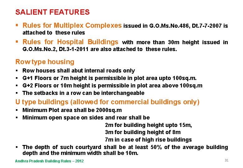 SALIENT FEATURES § Rules for Multiplex Complexes issued in G. O. Ms. No. 486,