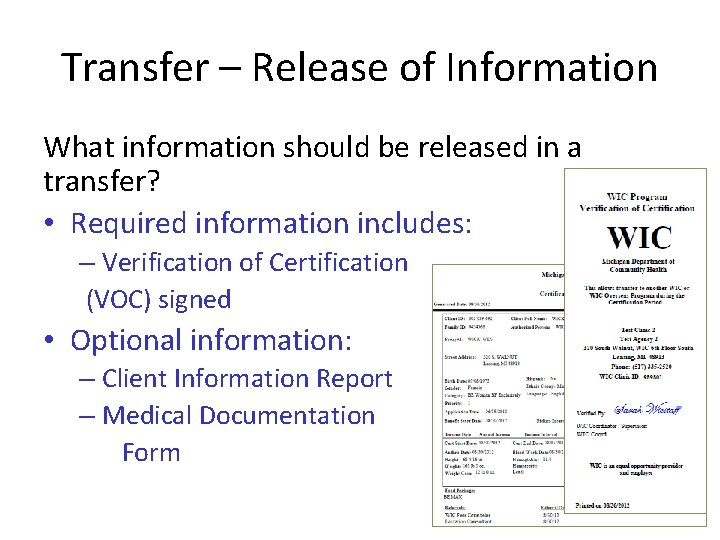 Transfer – Release of Information What information should be released in a transfer? •