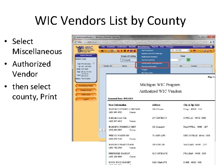 WIC Vendors List by County • Select Miscellaneous • Authorized Vendor • then select