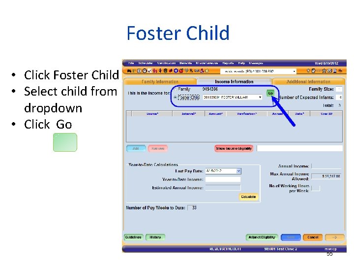 Foster Child • Click Foster Child • Select child from dropdown • Click Go