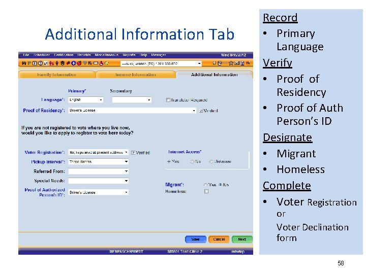 Additional Information Tab Record • Primary Language Verify • Proof of Residency • Proof