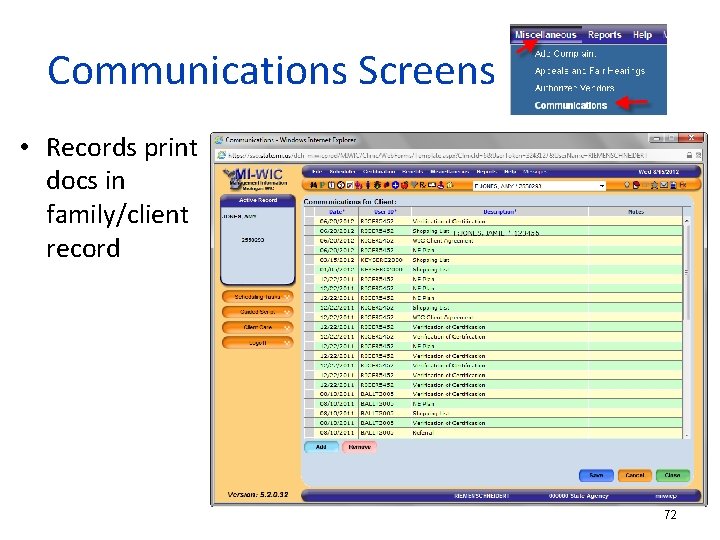Communications Screens • Records print docs in family/client record 72 