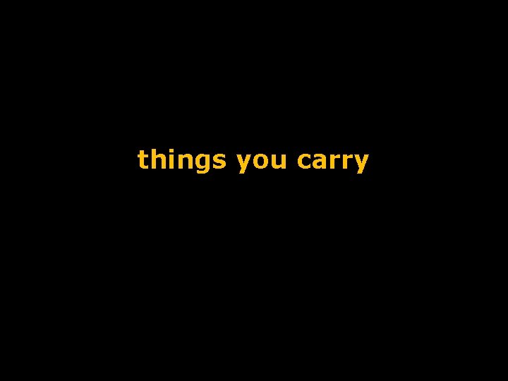 things you carry 