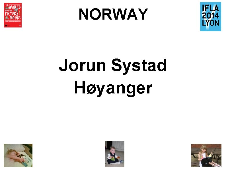 NORWAY Jorun Systad Høyanger 