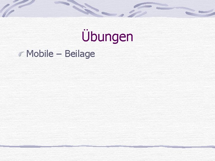 Übungen Mobile – Beilage 