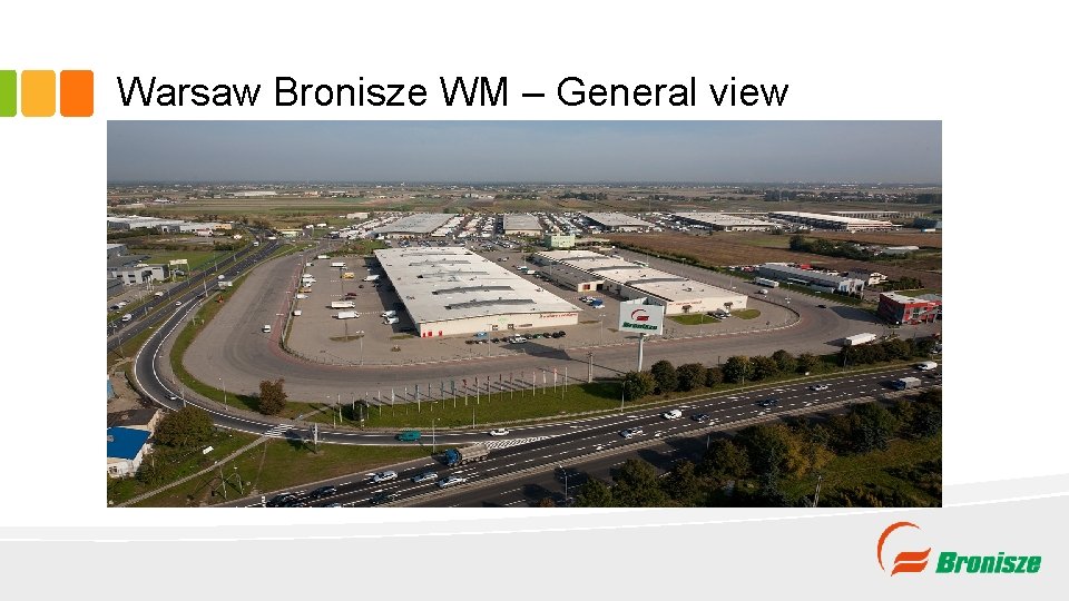 Warsaw Bronisze WM – General view 