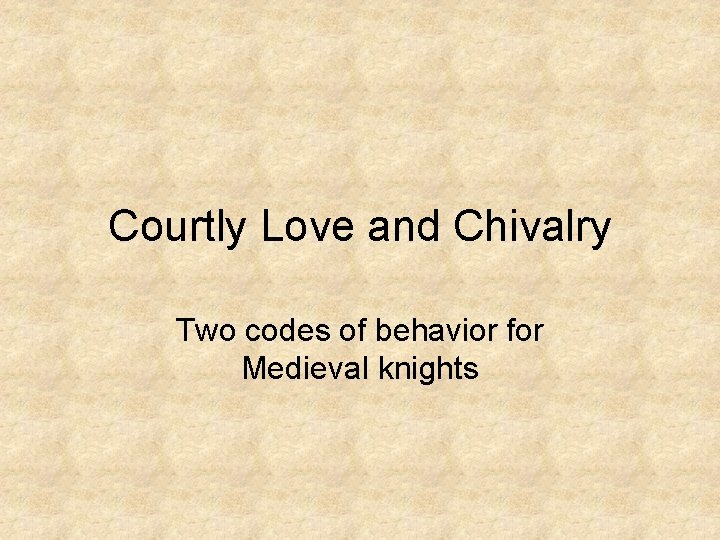 Chivalry rules modern 3 Rules