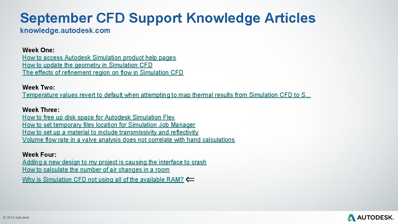September CFD Support Knowledge Articles knowledge. autodesk. com Week One: How to access Autodesk
