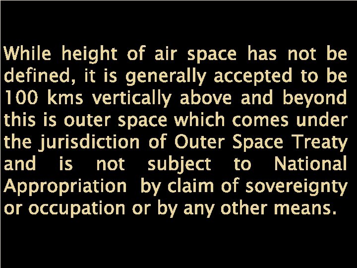 While height of air space has not be defined, it is generally accepted to