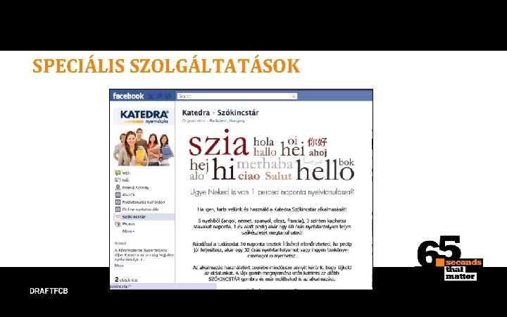 SPECIÁLIS SZOLGÁLTATÁSOK 