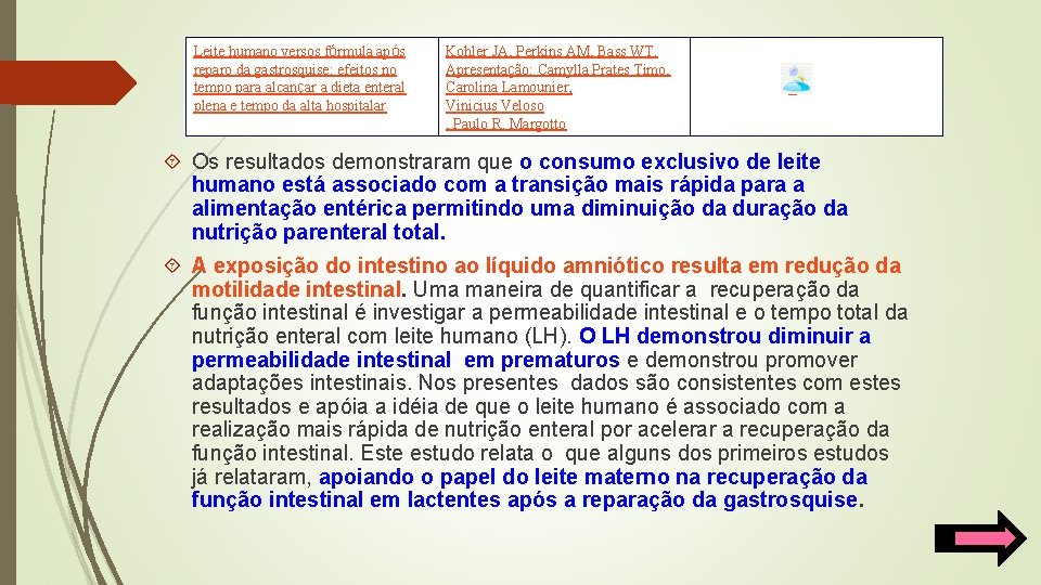 Leite humano versos fórmula após reparo da gastrosquise: efeitos no tempo para alcançar a