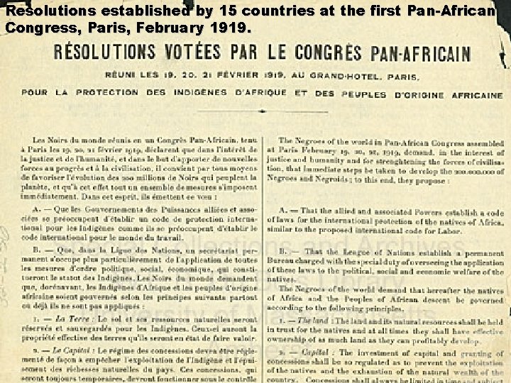 Resolutions established by 15 countries at the first Pan-African Congress, Paris, February 1919. 