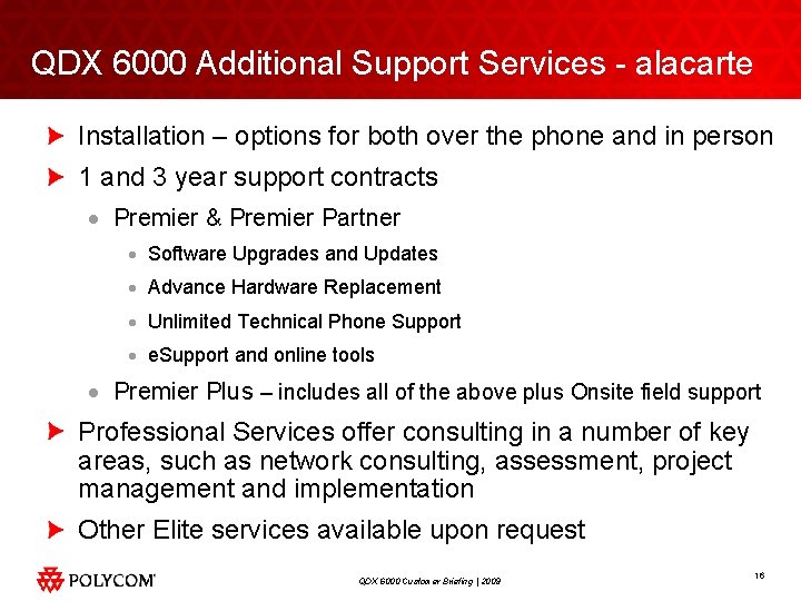 QDX 6000 Additional Support Services - alacarte Installation – options for both over the