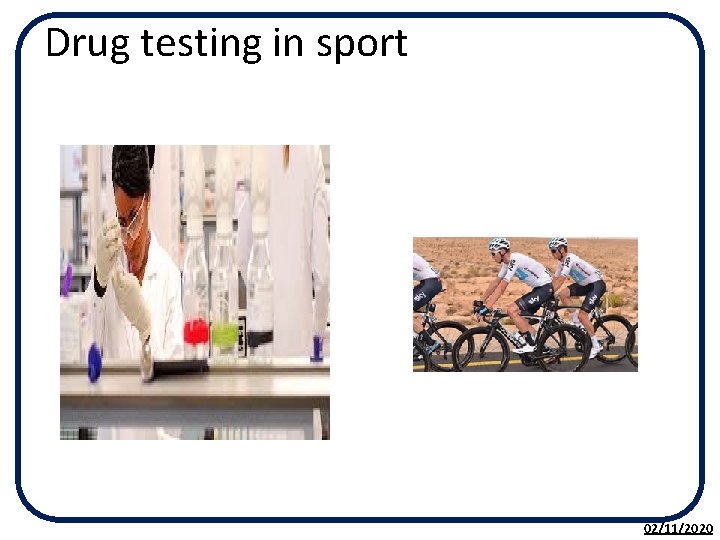 Drug testing in sport 02/11/2020 