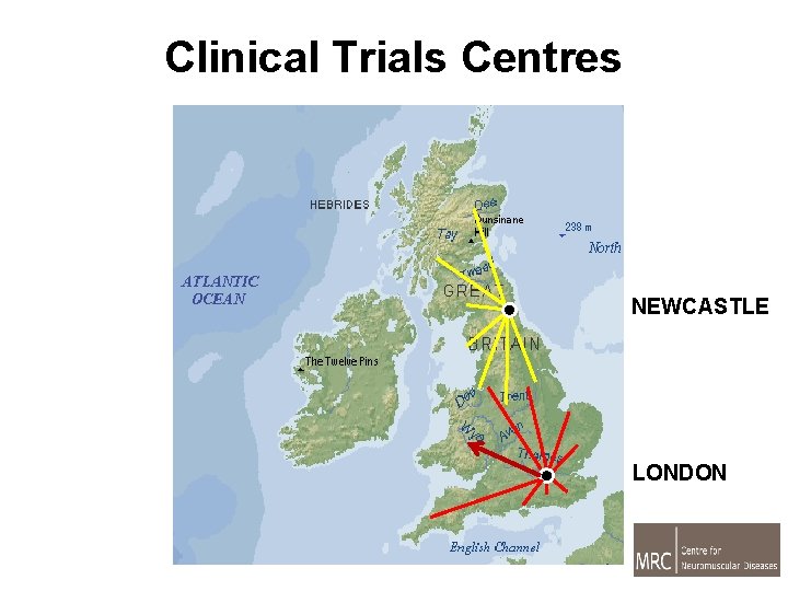 Clinical Trials Centres NEWCASTLE LONDON 