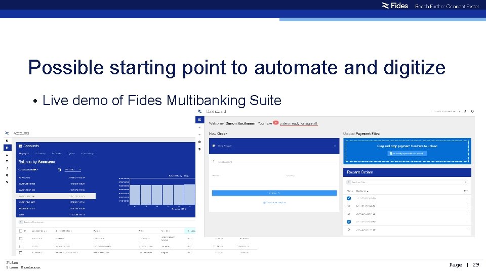 Possible starting point to automate and digitize • Live demo of Fides Multibanking Suite