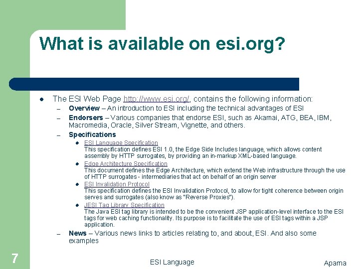 What is available on esi. org? l The ESI Web Page http: //www. esi.