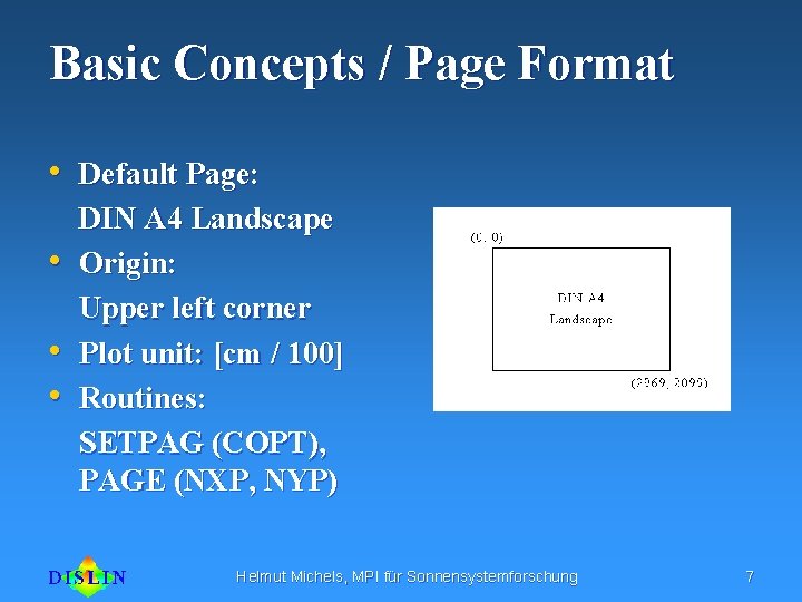 Basic Concepts / Page Format • Default Page: • • • DIN A 4