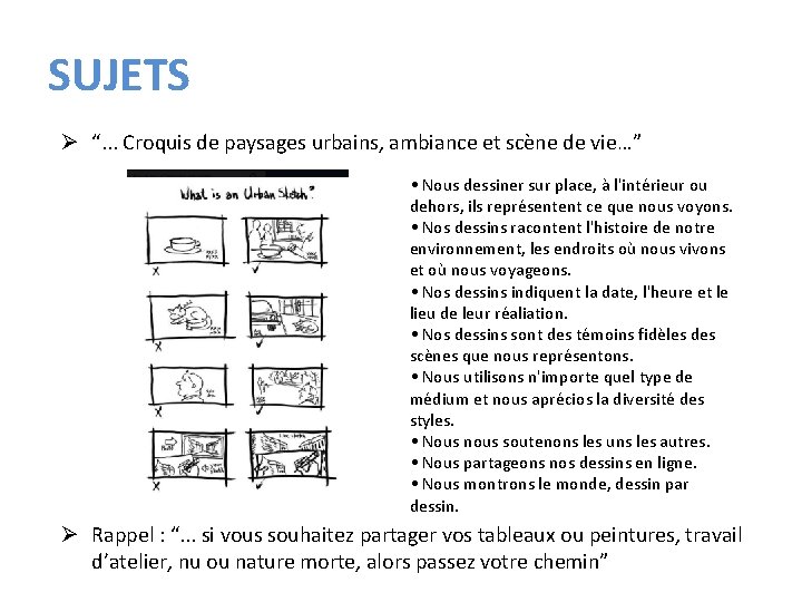 SUJETS Ø “. . . Croquis de paysages urbains, ambiance et scène de vie…”