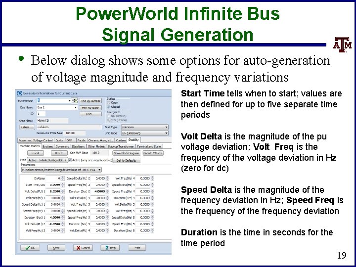 Power. World Infinite Bus Signal Generation • Below dialog shows some options for auto-generation