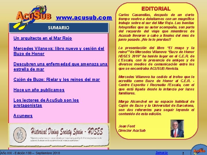  EDITORIAL www. acusub. com SUMARIO Un arquitecto en el Mar Rojo Mercedes Vilanova: