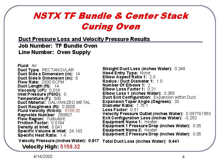 NSTX TF Bundle & Center Stack Curing Oven Duct Pressure Loss and Velocity Pressure