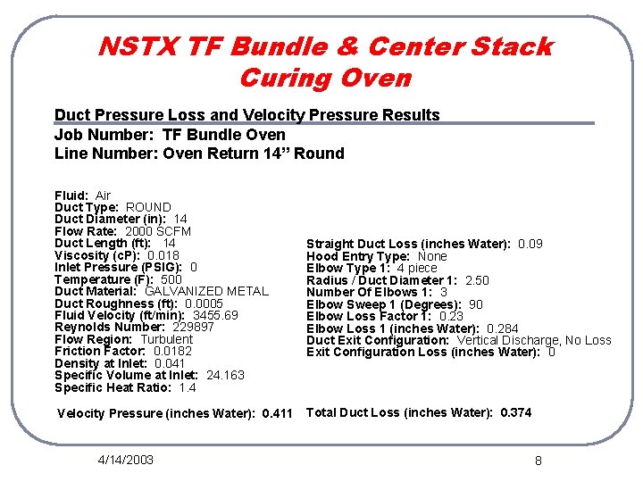 NSTX TF Bundle & Center Stack Curing Oven Duct Pressure Loss and Velocity Pressure