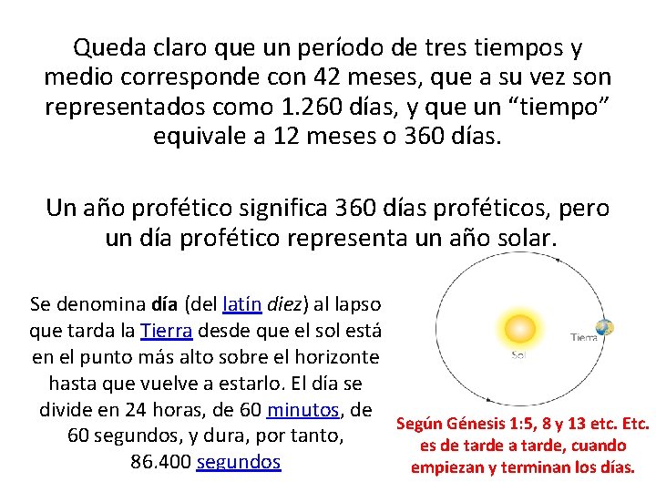 Queda claro que un período de tres tiempos y medio corresponde con 42 meses,
