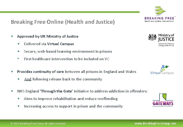 Breaking Free Online (Health and Justice) • Approved by UK Ministry of Justice •