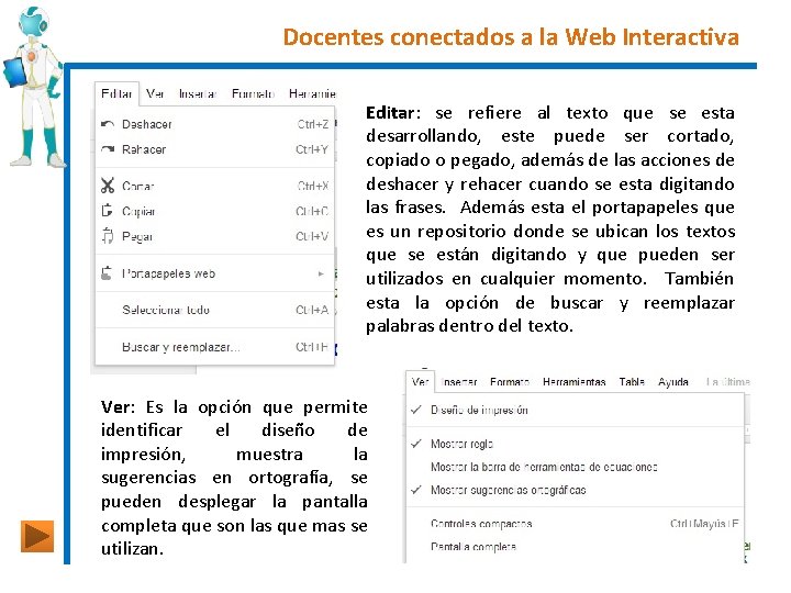 Docentes conectados a la Web Interactiva Editar: se refiere al texto que se esta