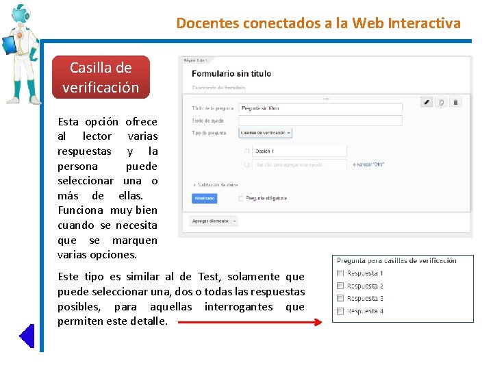 Docentes conectados a la Web Interactiva Casilla de verificación Esta opción ofrece al lector