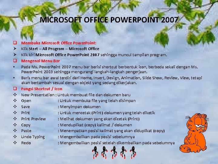 MICROSOFT OFFICE POWERPOINT 2007 q Ø Ø q • • q v v v
